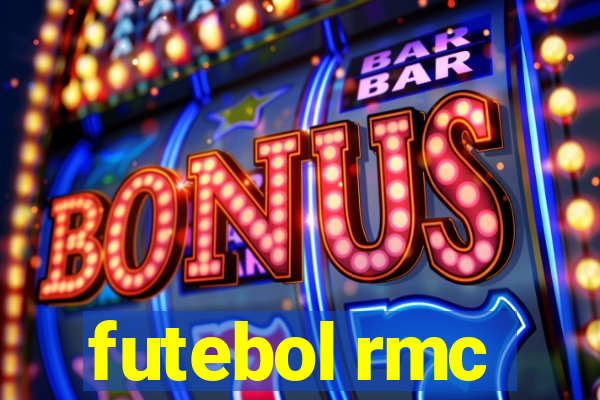 futebol rmc